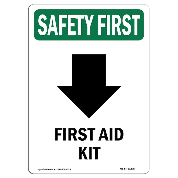 Safety Sign, OSHA SAFETY FIRST, 5" Height, First Aid Kit, Portrait, 10PK